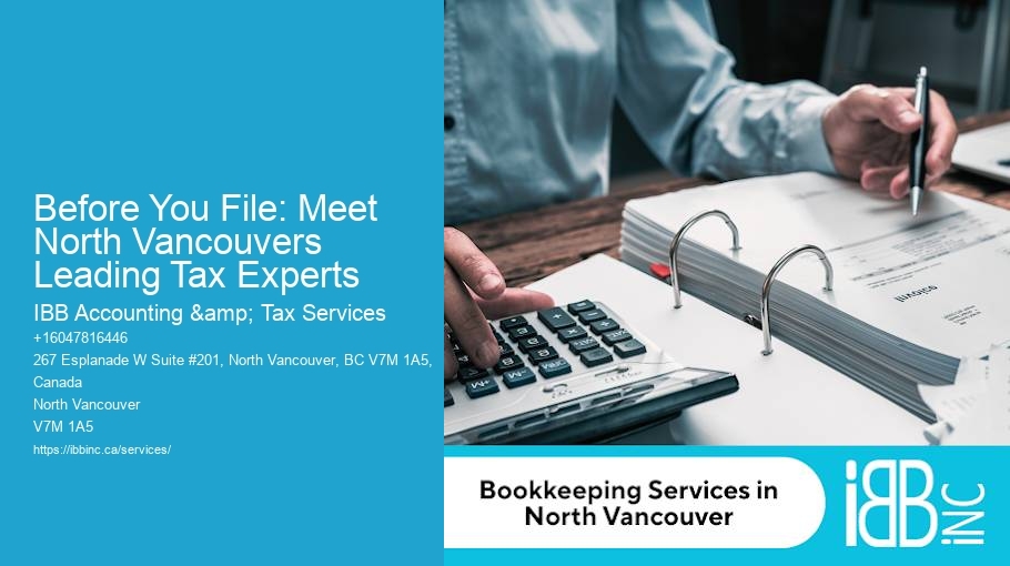 Before You File: Meet North Vancouvers Leading Tax Experts