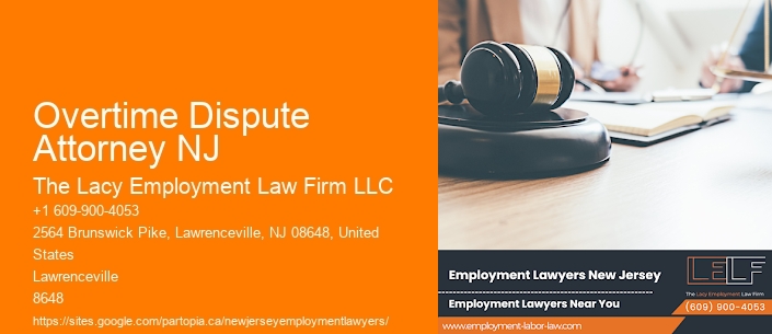 Overtime Dispute Attorney NJ