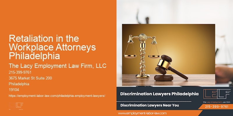 Retaliation in the Workplace Attorneys Philadelphia