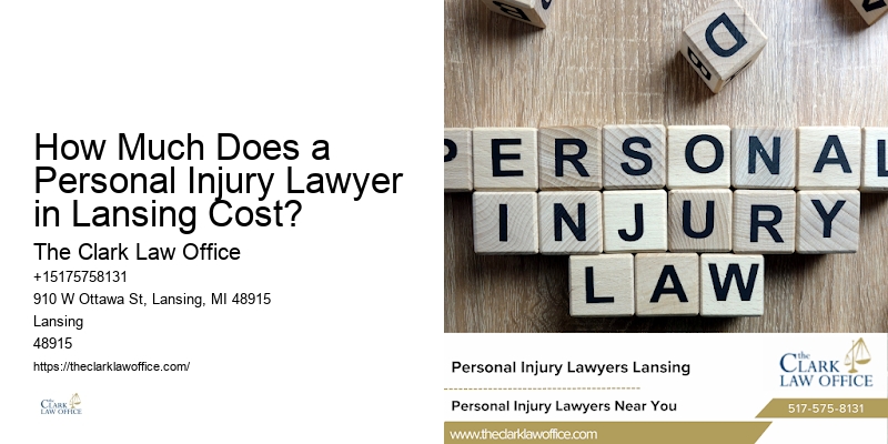 How Much Does a Personal Injury Lawyer in Lansing Cost?
