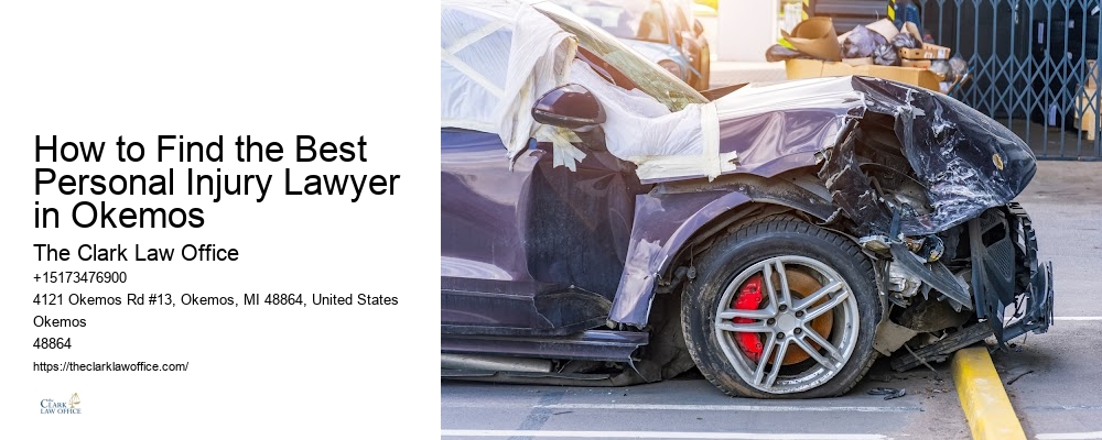 Local personal injury lawyer How to Find the Best Personal Injury Lawyer in Okemos