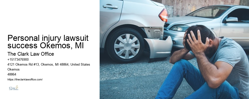 Medical Malpractice Lawyer Personal injury lawsuit success Okemos, MI