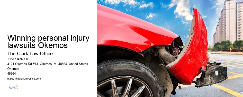 Winning personal injury lawsuits Okemos Personal Injury Law Office